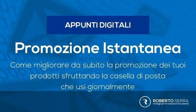 Come migliorare istantaneamente la promozione dei tuoi prodotti usando la tua Email