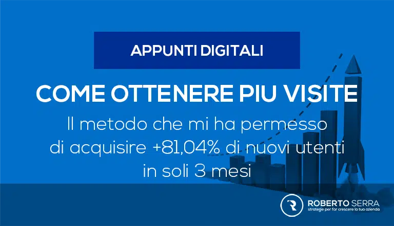 Così ho aumentato le visite al sito del 81,04% in soli 3 mesi