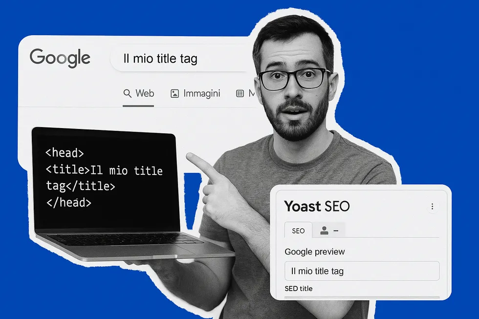 Title tag: come ottimizzarlo al meglio in ottica SEO