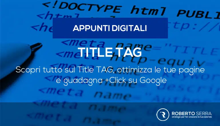 Scopri il Tag title, guadagna +click su Google