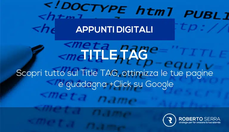 Title tag: come ottimizzarlo al meglio in ottica SEO