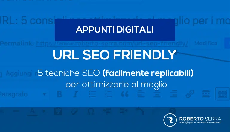 URL: 5 consigli per ottimizzarle al meglio per i motori di ricerca