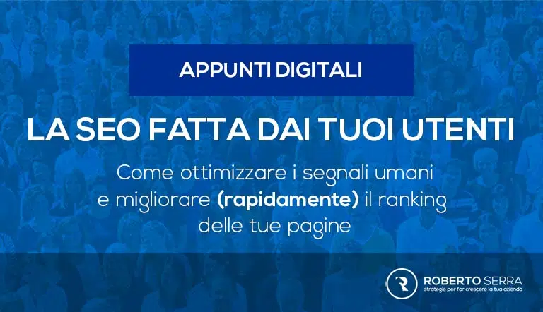 approfondimento sul posizionamento sui motori di ricerca fatto dagli utenti