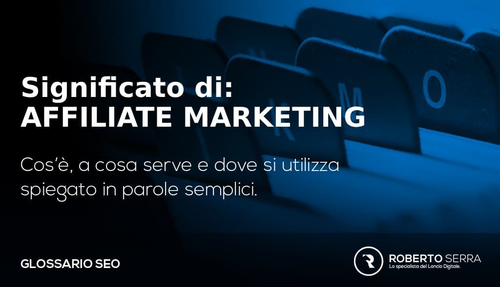 glossario seo: cos'è affiliate marketing
