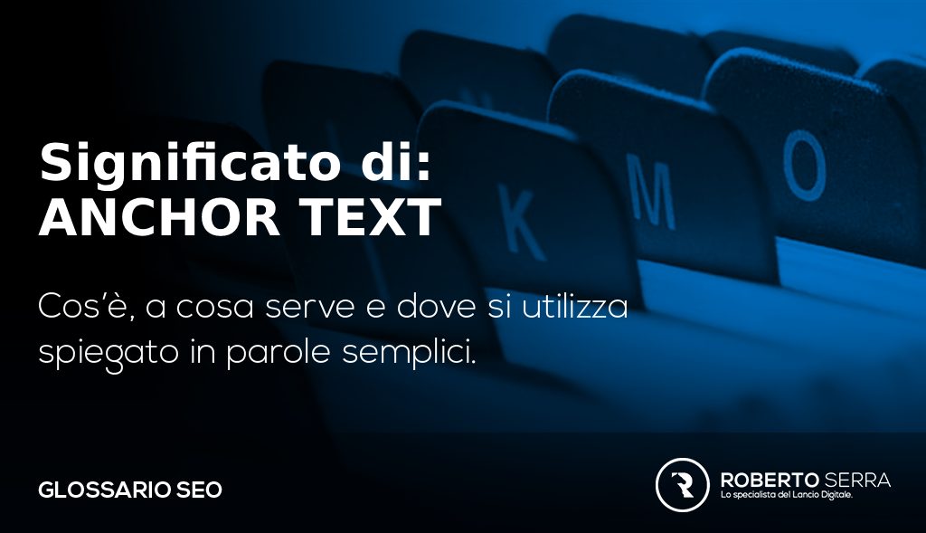 glossario seo 2018: che cos'è un anchor text