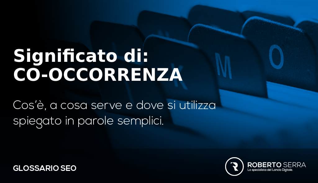 Glossario SEO: co-occorrenza definizione e sinonimo