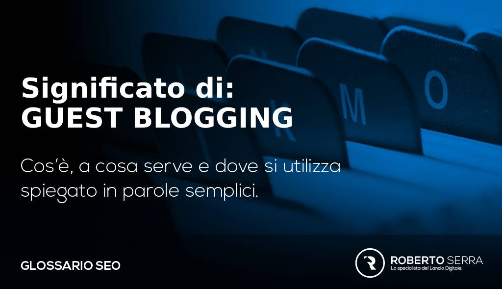 glossario SEO: definizione di guest blogging