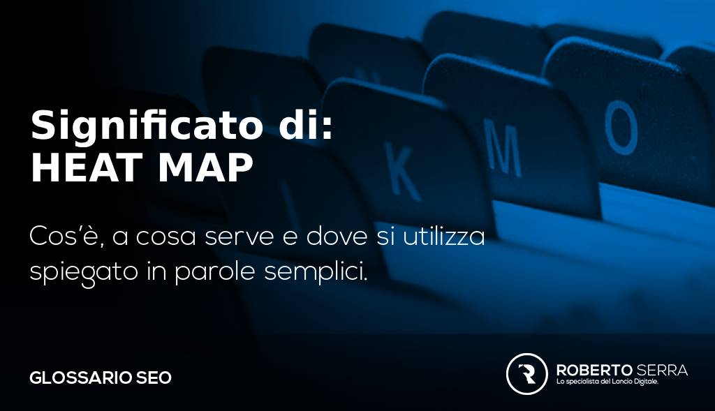 Glossario SEO: heat map significato