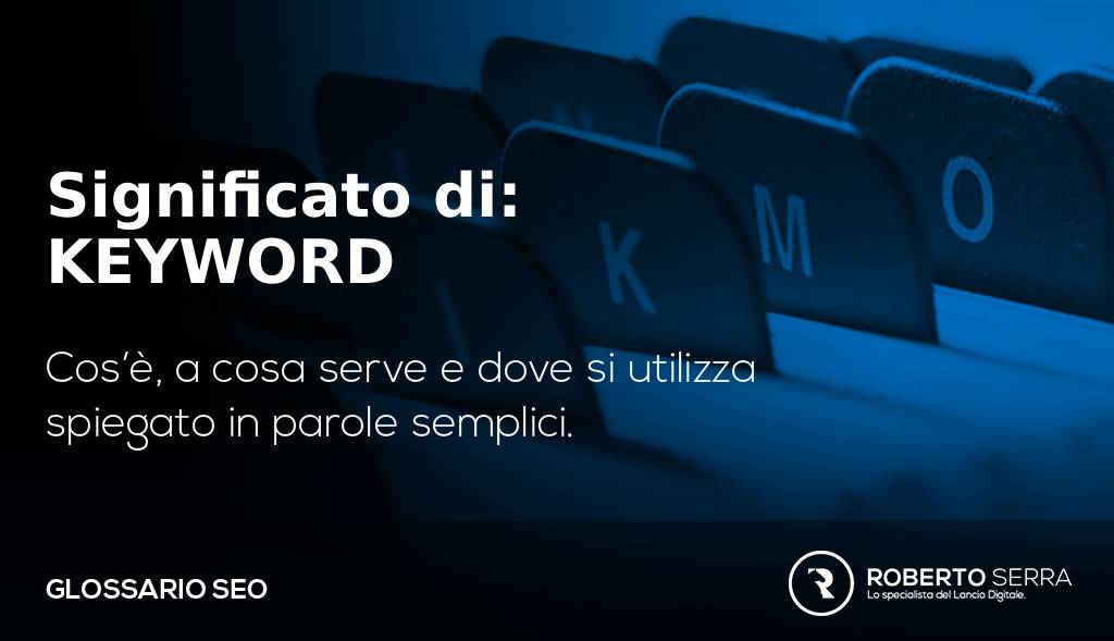 glossario SEO: keyword significato e definizione