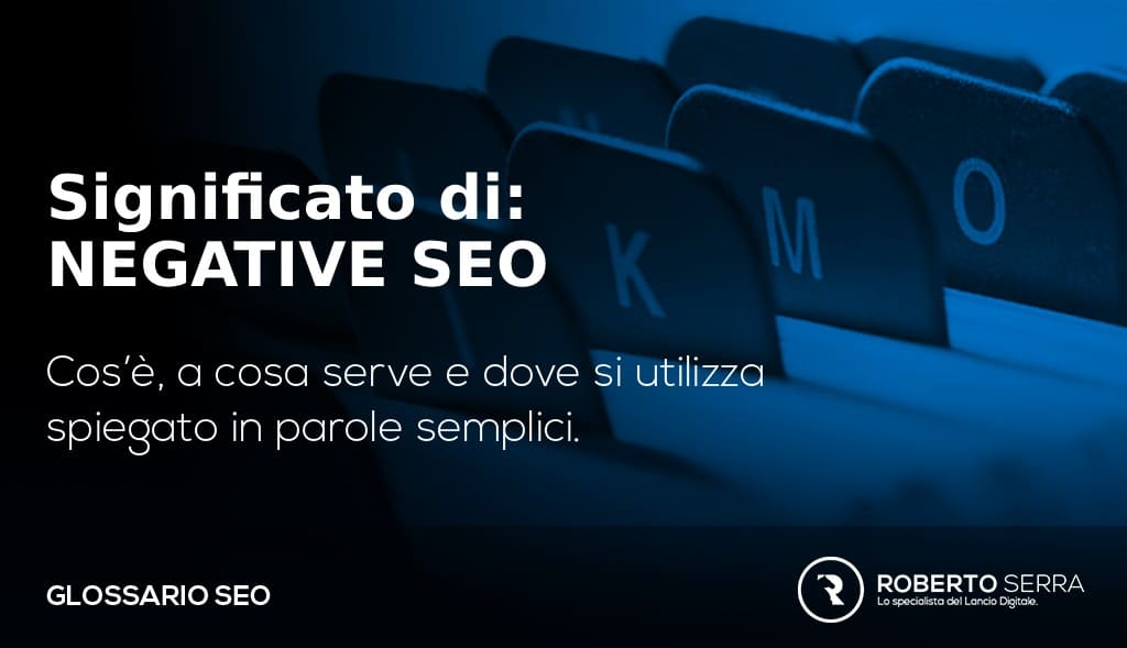 negative seo cos'è la seo negativa