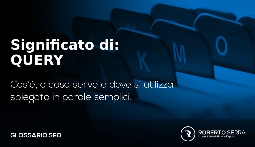 query cos'è