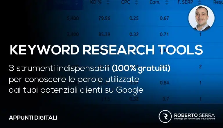 Strumenti per parole chiave: 3 tool indispensabili (100% gratuiti) per la tua keyword research