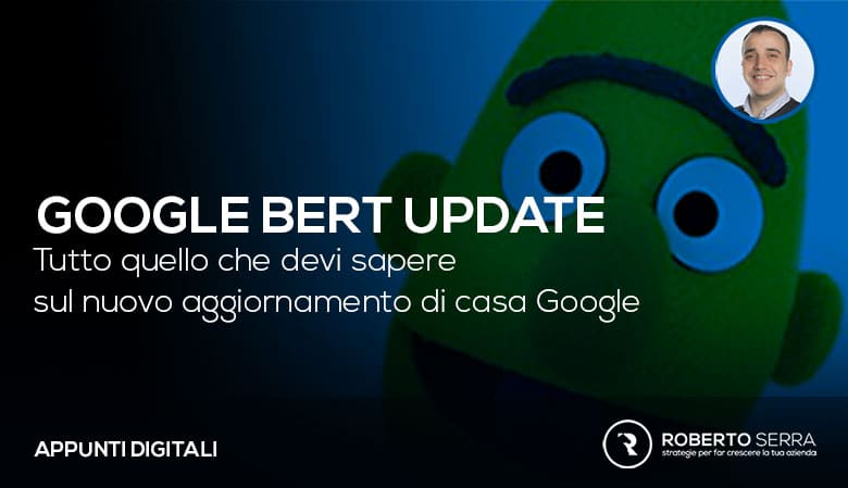 Google bert update italia aggiornamento algoritmo Google
