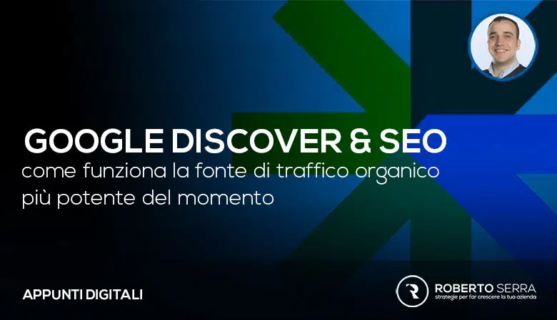 copertina dell'articolo d'approfondimento ufficiale su google discover & SEO