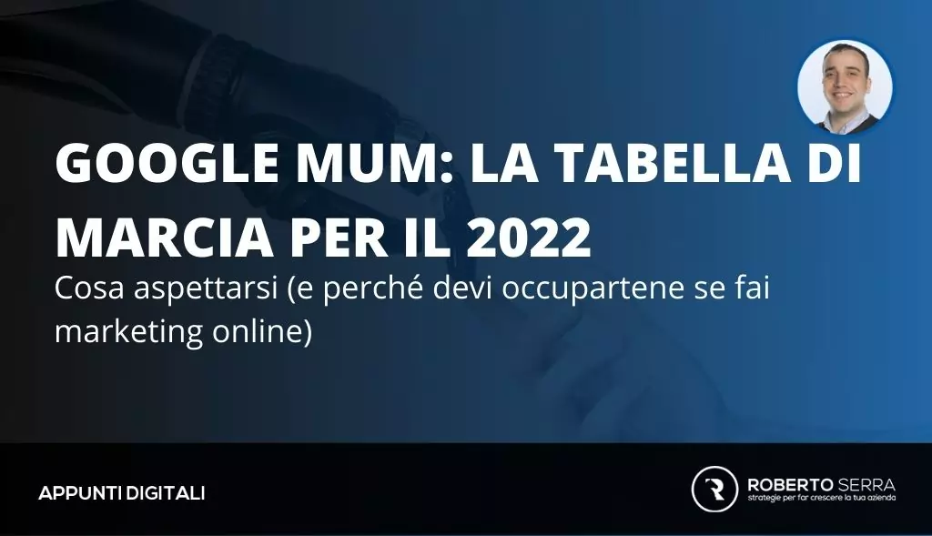 Google MUM: Cosa aspettarsi nel 2022 (e perché diremo addio ai risultati spazzatura)