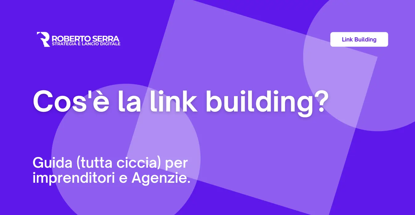 cover image della guida cos'è la link building del consulente SEO Roberto Serra