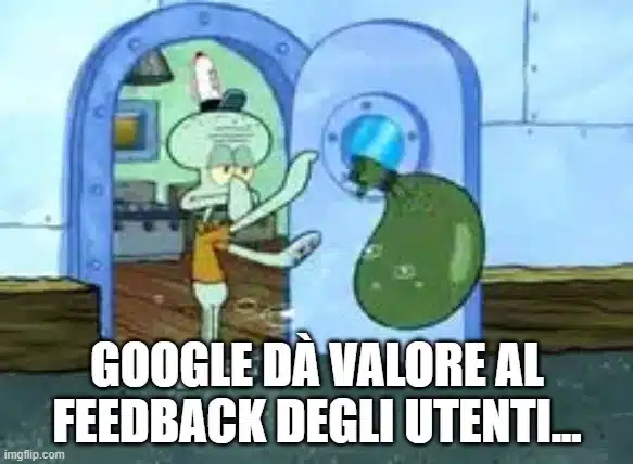 Google dà valore al feedback degli utenti | Roberto Serra