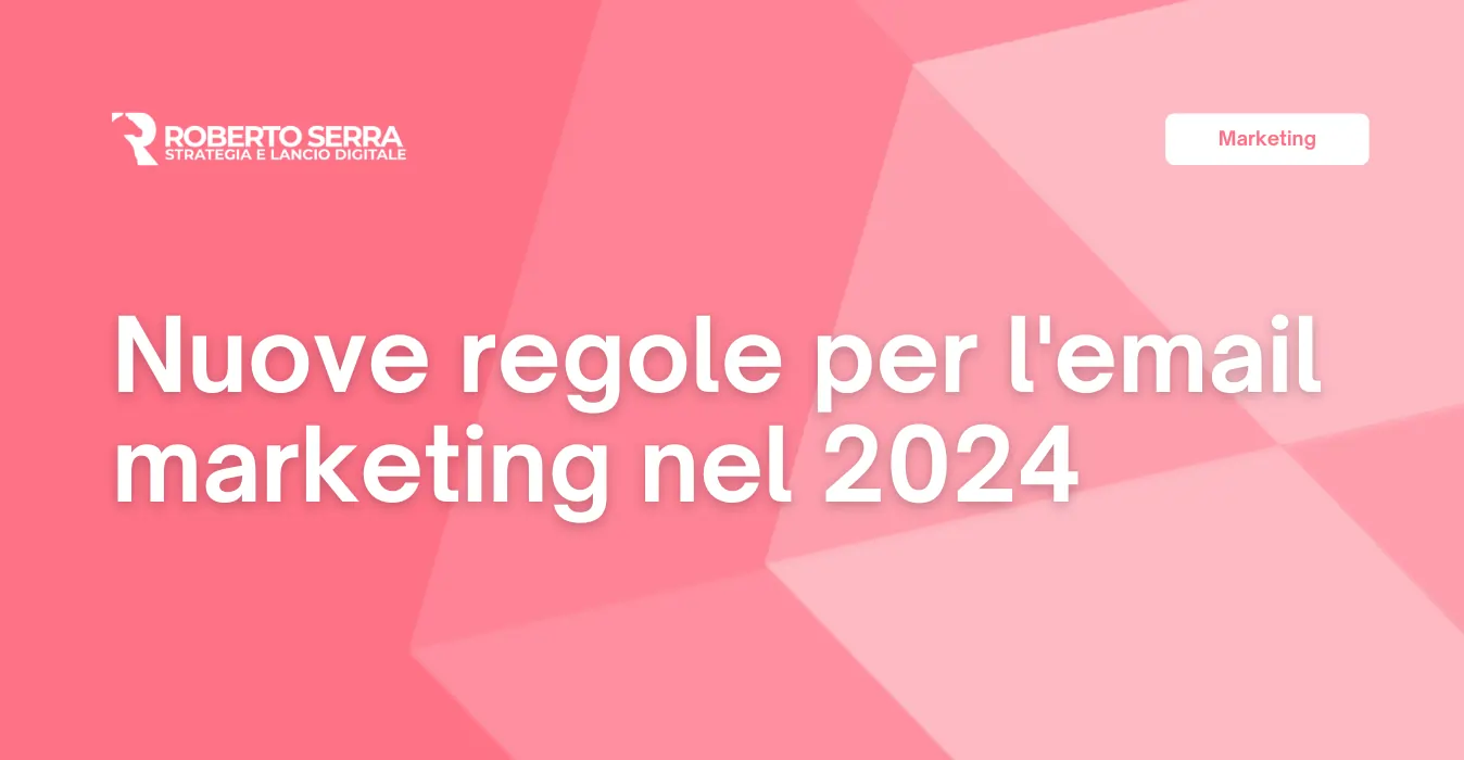 NUove regole email marketing 2024