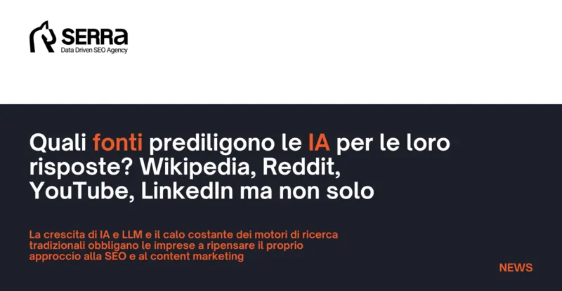 Quali fonti prediligono le IA per le loro risposte? Wikipedia, Reddit, YouTube, LinkedIn ma non solo