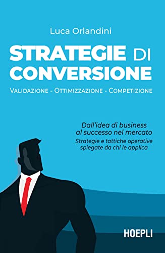Copertina di “Strategie di conversione” (Hoepli, 2022), volume con un contributo di Roberto Serra